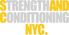 STRENGTH & CONDITIONING NYC